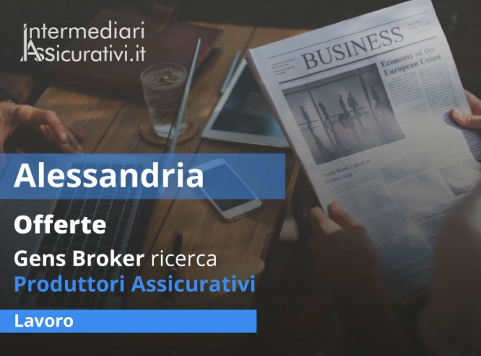 Alessandria, Gens Broker ricerca Produttori Assicurativi
